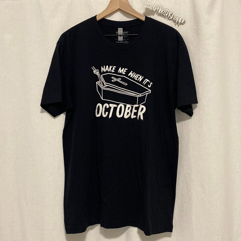 *WAKE ME WHEN IT'S OCTOBER Coffin Halloween Skeleton Unisex Tee Shirt 2XL